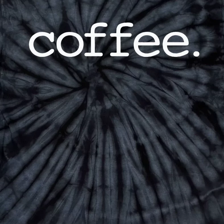 Funny Coffee Tie-Dye T-Shirt