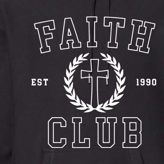 Faith Club Premium Hoodie