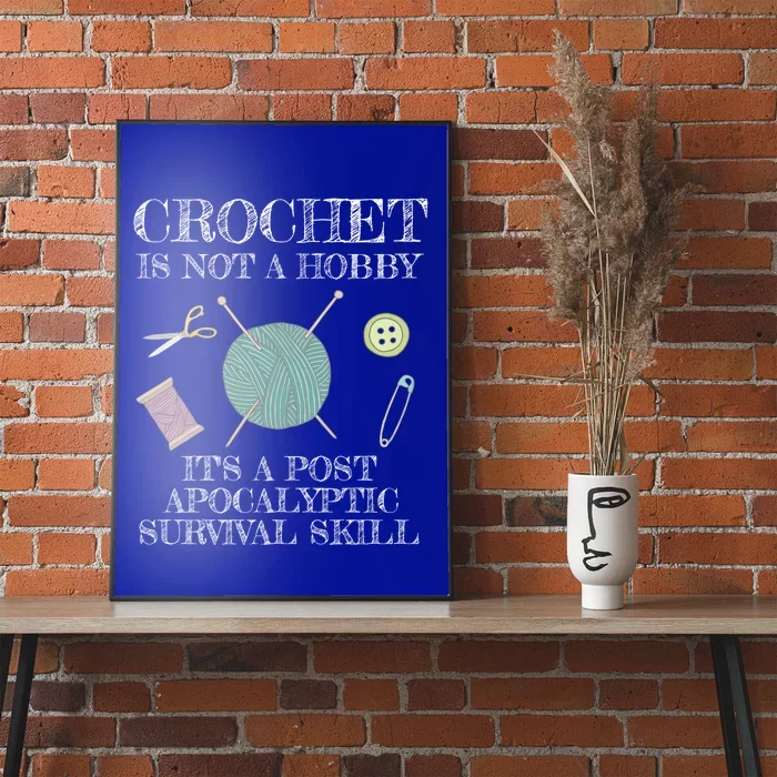 Funny Crochet For Crocheting Lovers Gift Poster