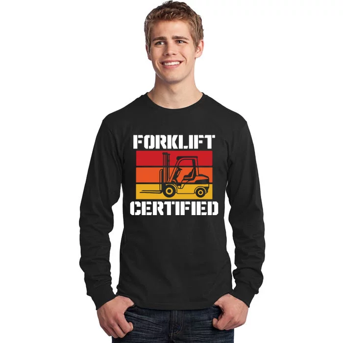 Forklift Certified Tall Long Sleeve T-Shirt