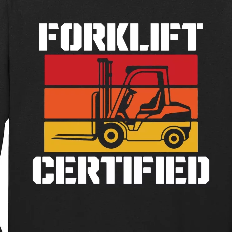 Forklift Certified Tall Long Sleeve T-Shirt