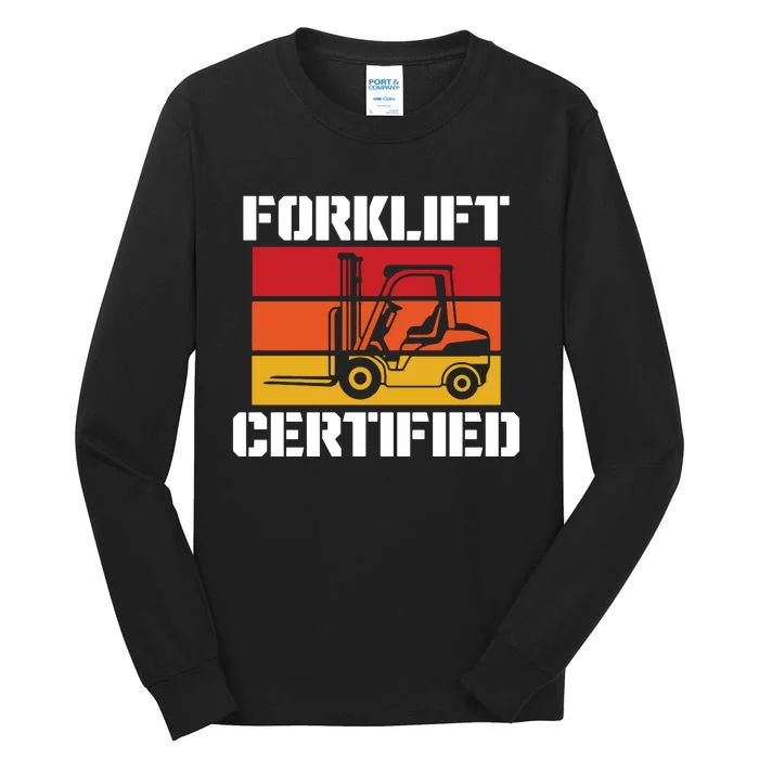 Forklift Certified Tall Long Sleeve T-Shirt