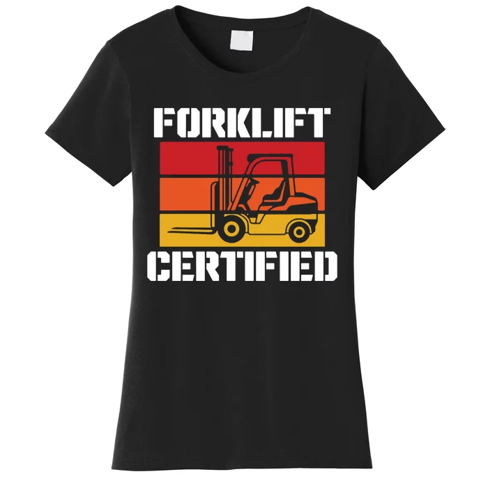 Forklift Certified Women's T-Shirt