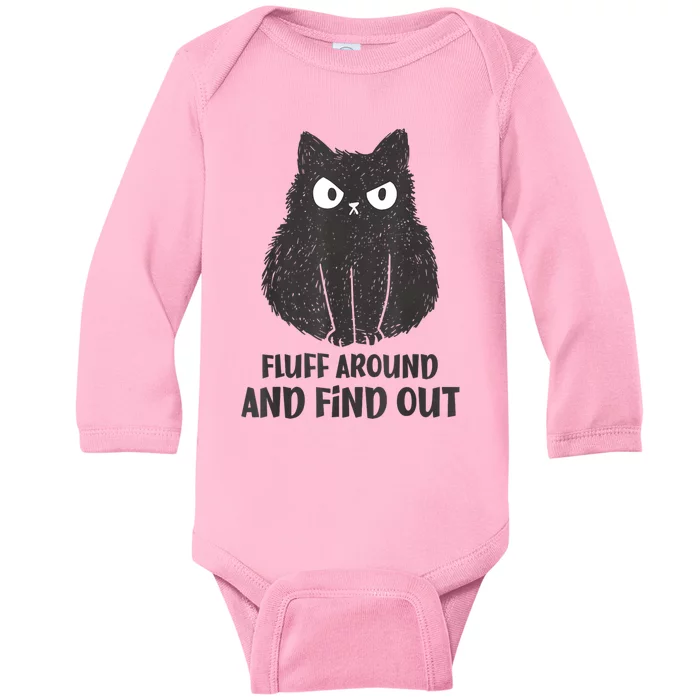 Funny Cat Fluff Around And Find Out Women Men Baby Long Sleeve Bodysuit