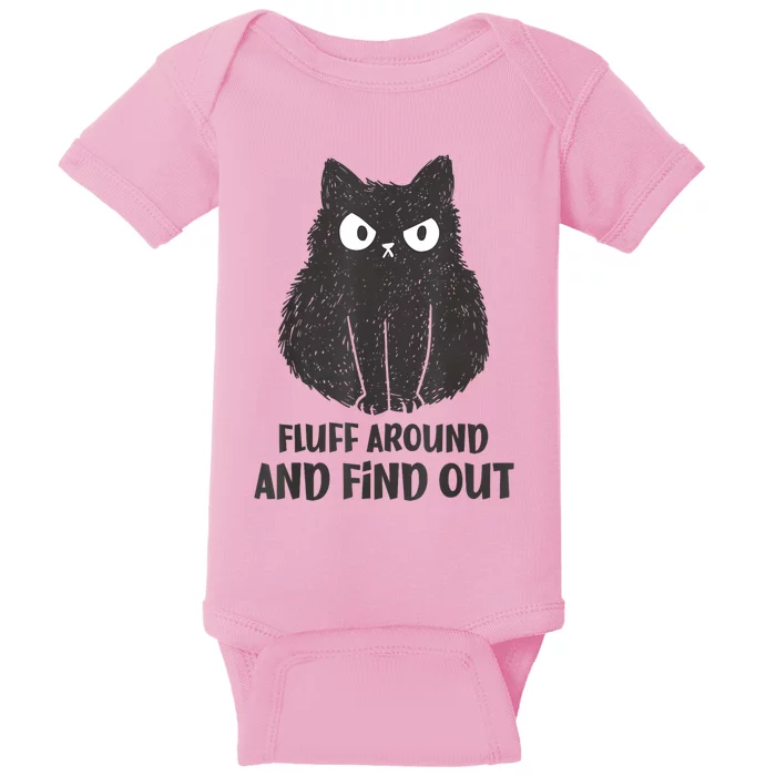 Funny Cat Fluff Around And Find Out Women Men Baby Bodysuit