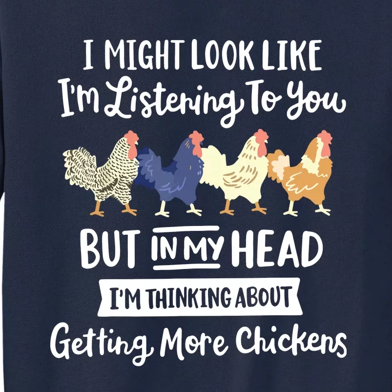 Funny Chicken Farmer Design Women Men Getting A Lot Chickens Tall Sweatshirt