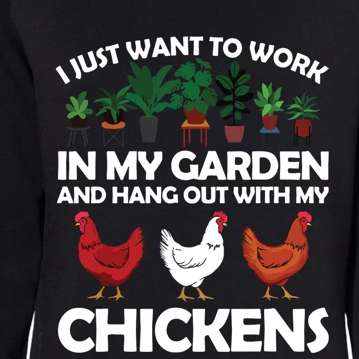 Funny Chicken For Men Women Gardening Chicken Lovers Garden Womens California Wash Sweatshirt