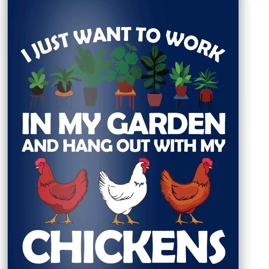 Funny Chicken For Men Women Gardening Chicken Lovers Garden Poster