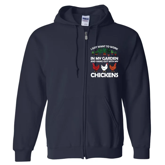 Funny Chicken For Men Women Gardening Chicken Lovers Garden Full Zip Hoodie