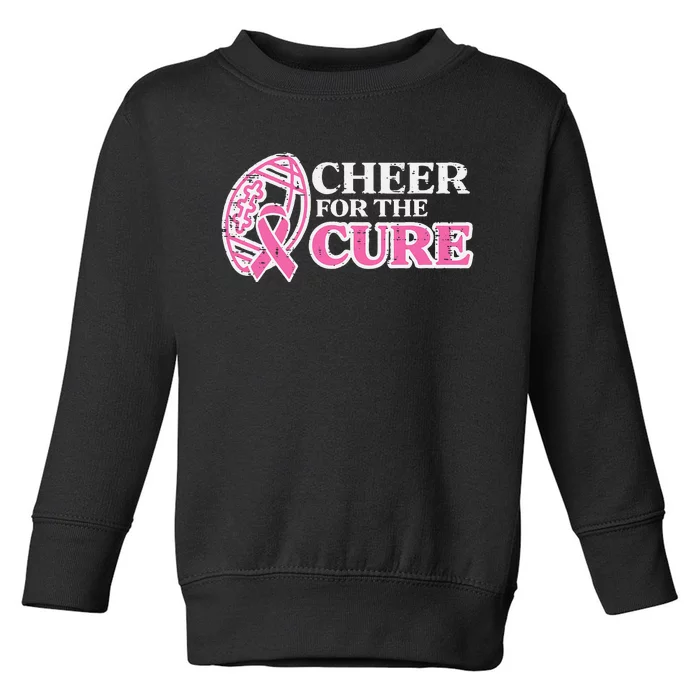 Football Cheer For The Cure Breast Cancer Awareness Ribbon Toddler Sweatshirt