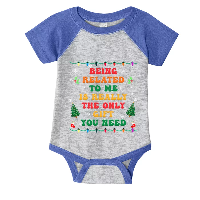 Funny Christmas Family Xmas Pajamas Being Related To Me Great Gift Infant Baby Jersey Bodysuit