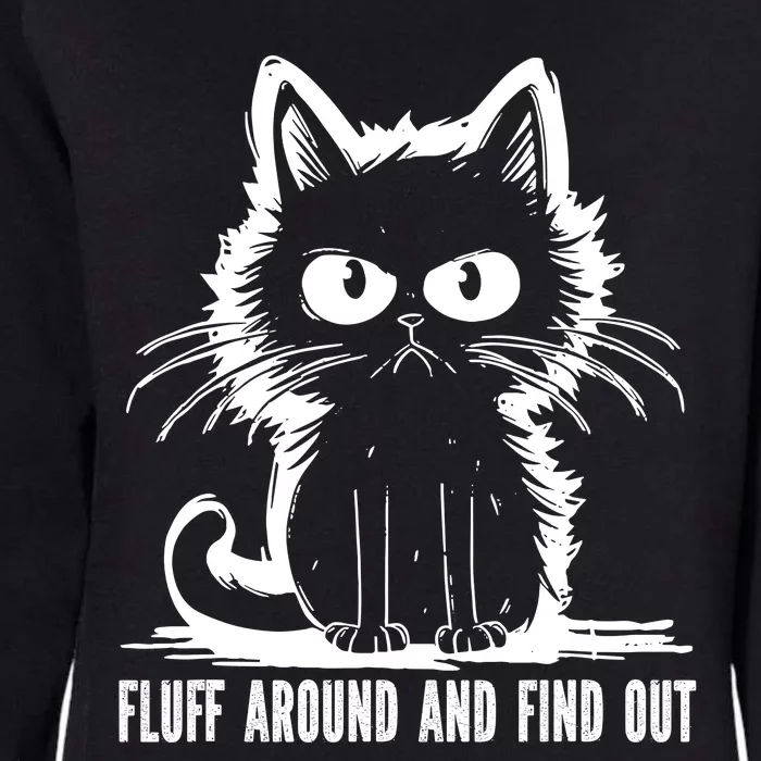 Funny Cat Fluff Around And Find Out Gifts Womens California Wash Sweatshirt