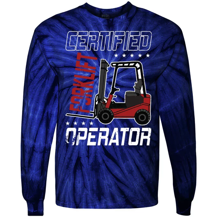 Funny Certified Forklift Operator Driving Fork Lift Driver Tie-Dye Long Sleeve Shirt