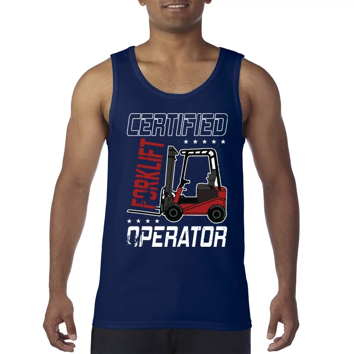 Funny Certified Forklift Operator Driving Fork Lift Driver Tank Top