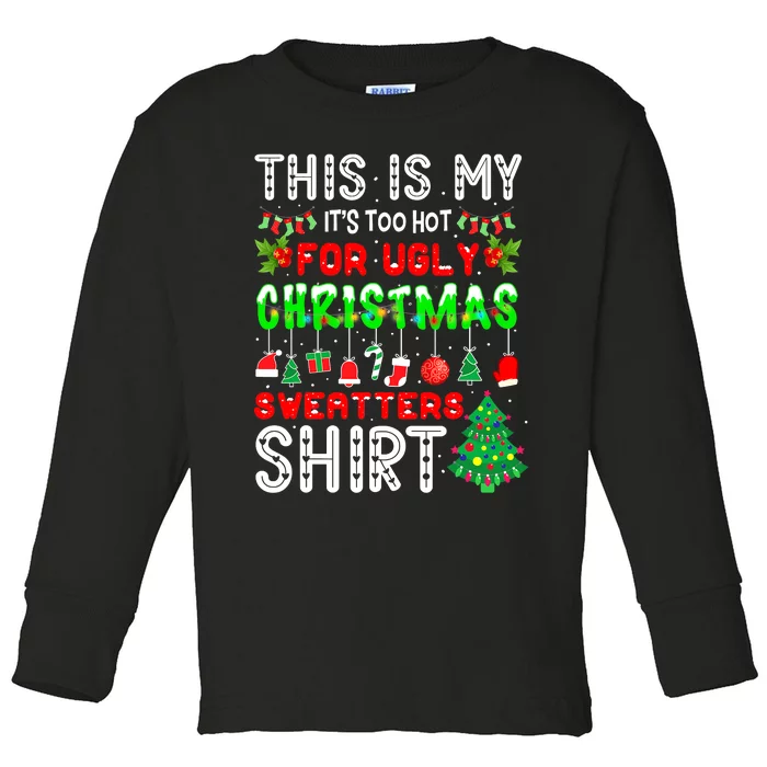 Funny Christmas for Ugly Sweater Party Toddler Long Sleeve Shirt