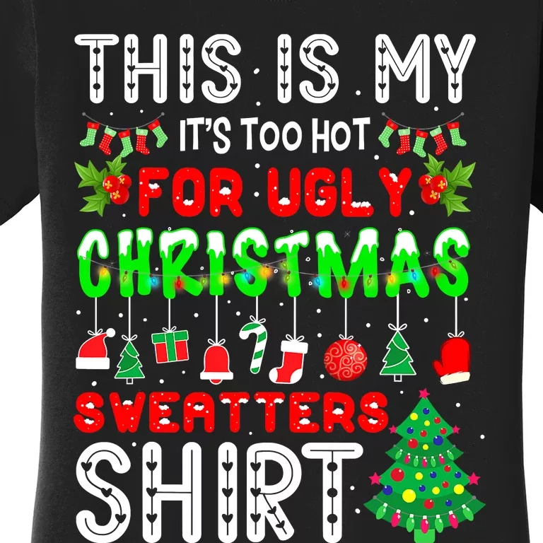 Funny Christmas for Ugly Sweater Party Women's T-Shirt