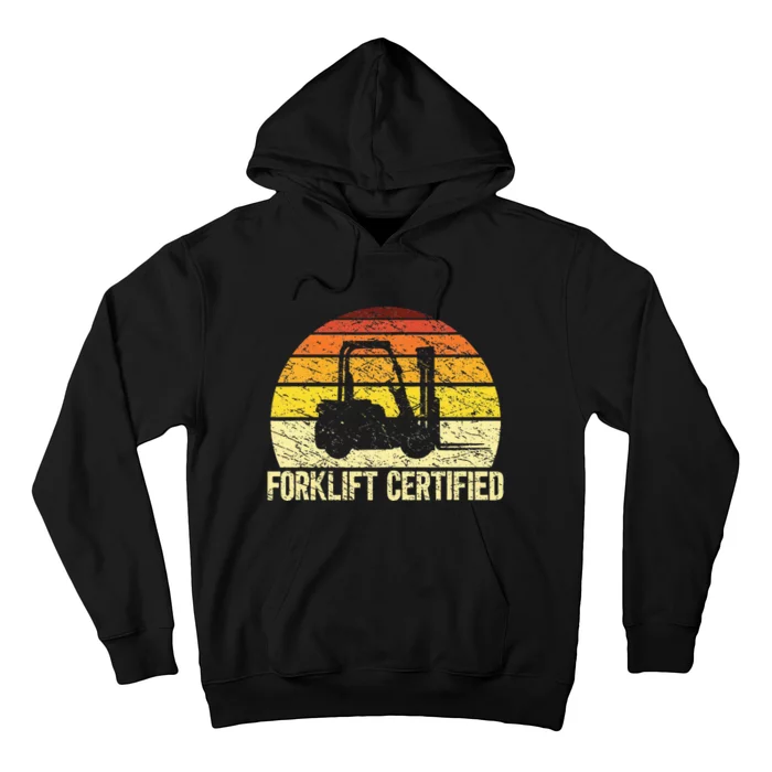 Forklift Certified Forklift Operator Lift Truck Driver Hoodie