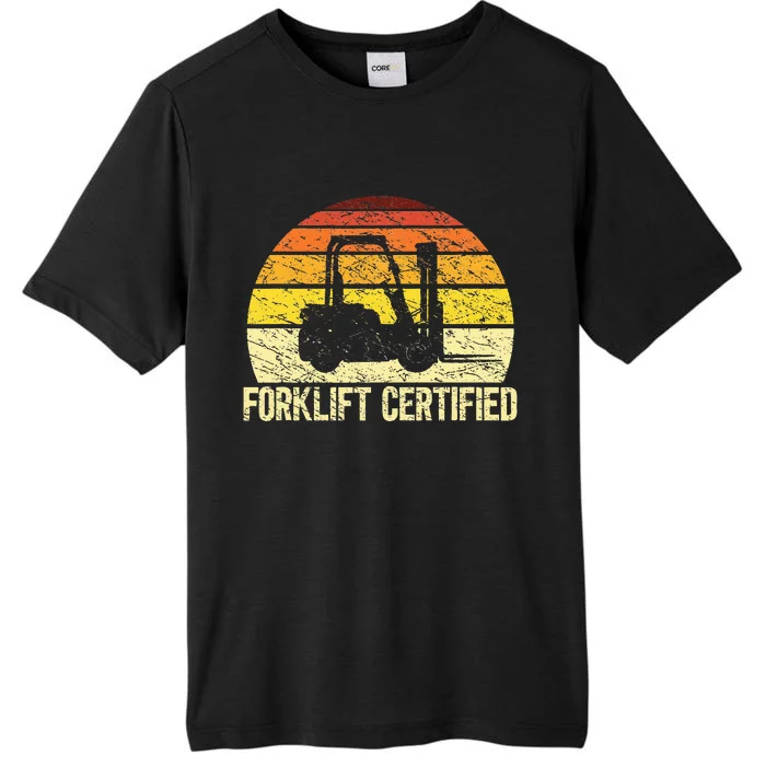 Forklift Certified Forklift Operator Lift Truck Driver ChromaSoft Performance T-Shirt