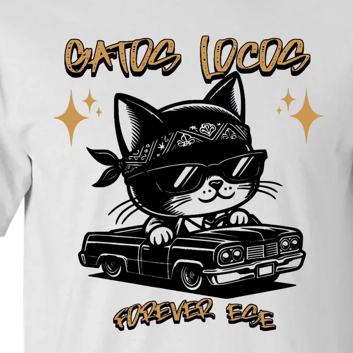 Funny Chola Funny Cholo Funny Lowrider Funny Gatos 90s Style Tall T-Shirt