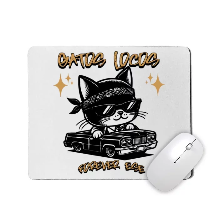 Funny Chola Funny Cholo Funny Lowrider Funny Gatos 90s Style Mousepad