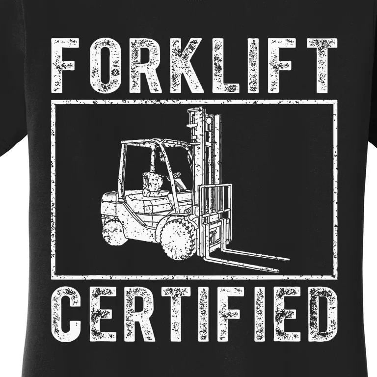 Forklift Certified Women's T-Shirt