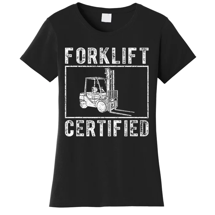 Forklift Certified Women's T-Shirt