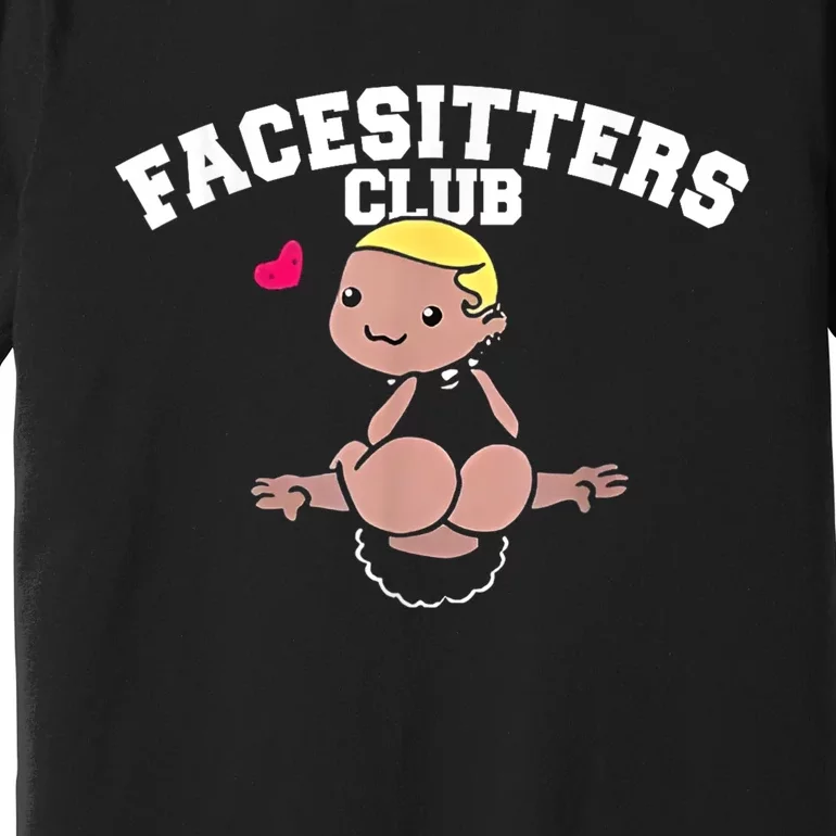 Facesitters Club Premium T-Shirt