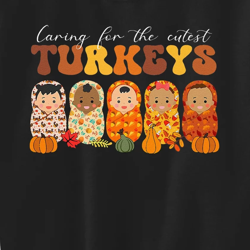 Funny Caring For The Cutest Turkeys Nurse Thanksgiving Women Kids Sweatshirt