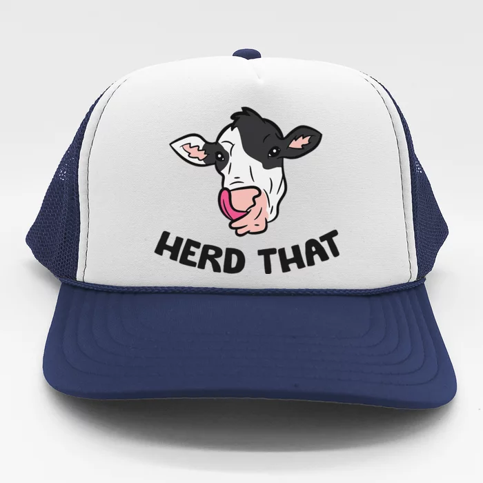 Funny Cow Farming Gift For Cow Farmer Herd That Trucker Hat