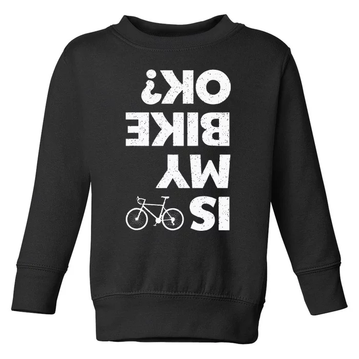 Funny Cycling For Men Women Bicycle Cyclist Bike Riding Toddler Sweatshirt