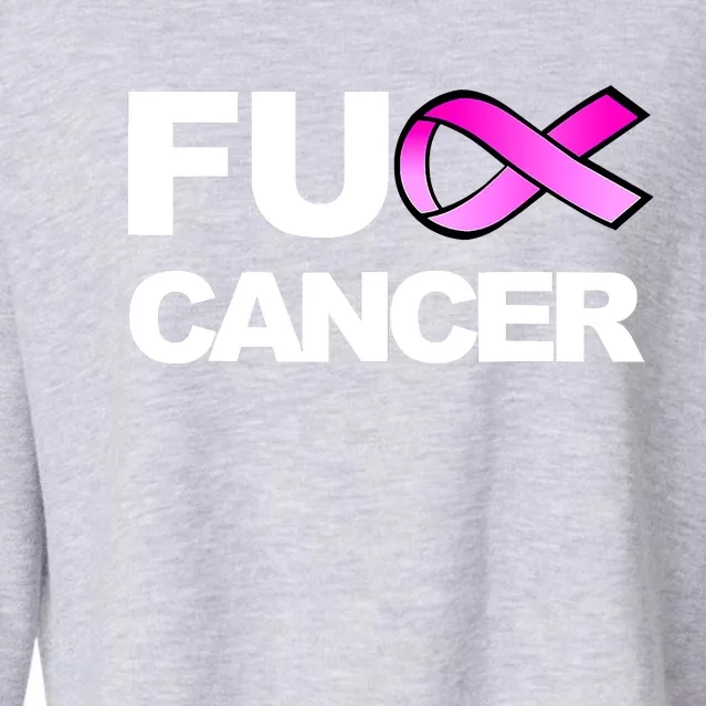 Fuck Cancer Fuck Breast Cancer Awareness Cropped Pullover Crew