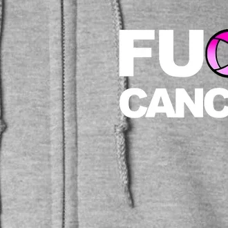 Fuck Cancer Fuck Breast Cancer Awareness Full Zip Hoodie