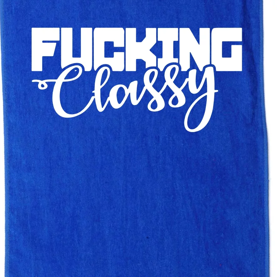 Fucking Classy Platinum Collection Golf Towel