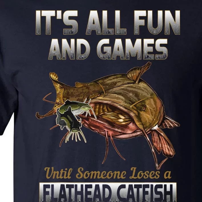 Flathead Catfish Fishing Freshwater Fish Gift Tall T-Shirt