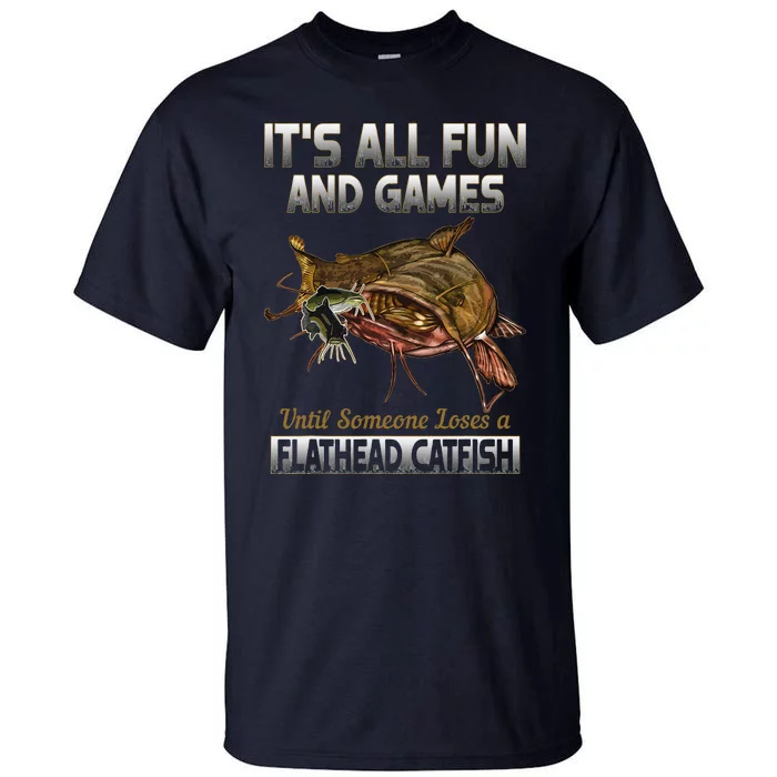 Flathead Catfish Fishing Freshwater Fish Gift Tall T-Shirt