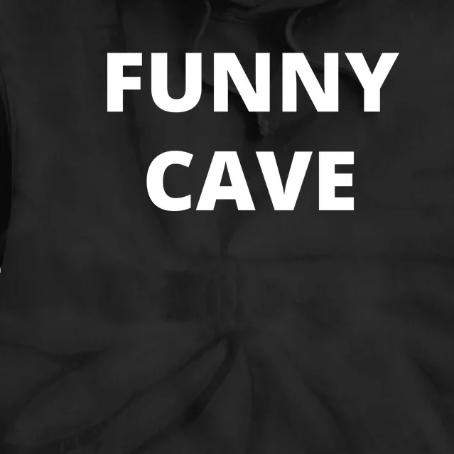 Funny Cave Tie Dye Hoodie