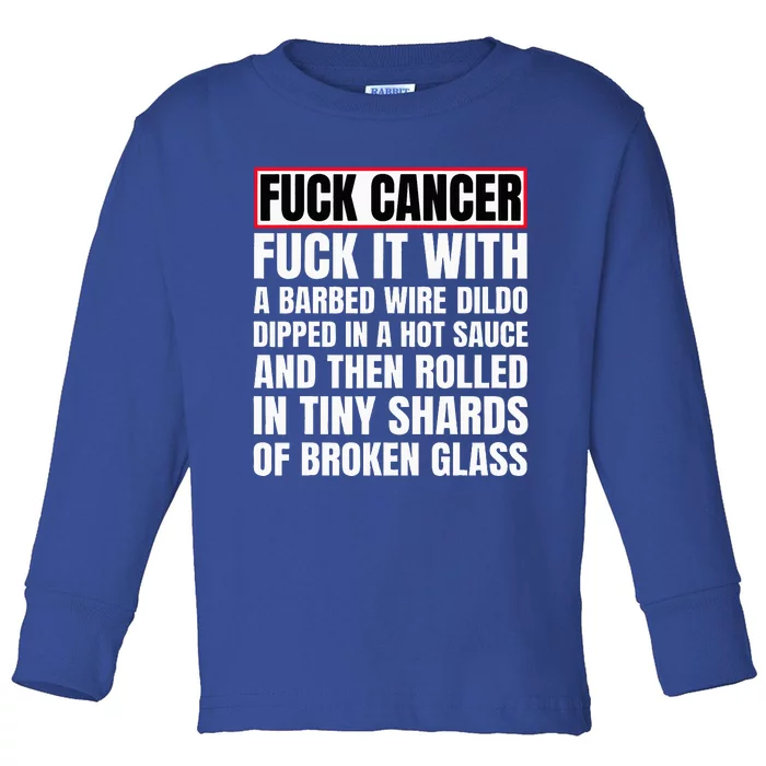 Fuck Cancer Toddler Long Sleeve Shirt