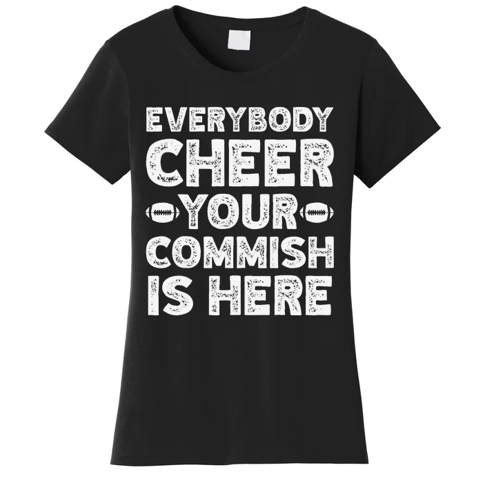 Funny Commish Fantasy Basketball Commissioner Sarcastic Women's T-Shirt