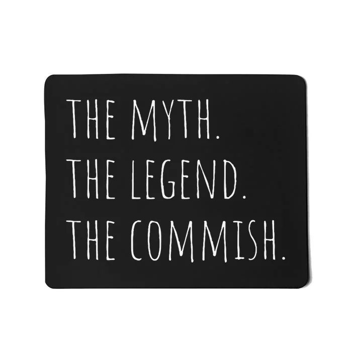 Funny Commish Fantasy Footbal Commissioner Sarcastic Mousepad