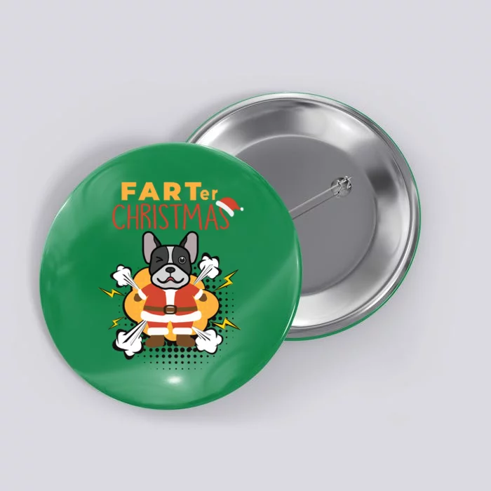 Farter Christmas Funny French Bulldog Christmas Gifts Button