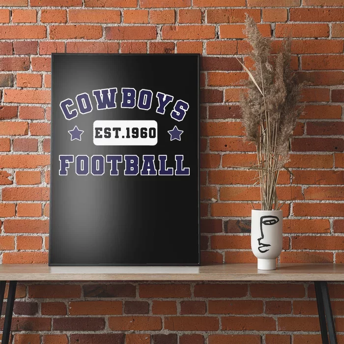 Funny Cowboys Football Est 1960 Poster