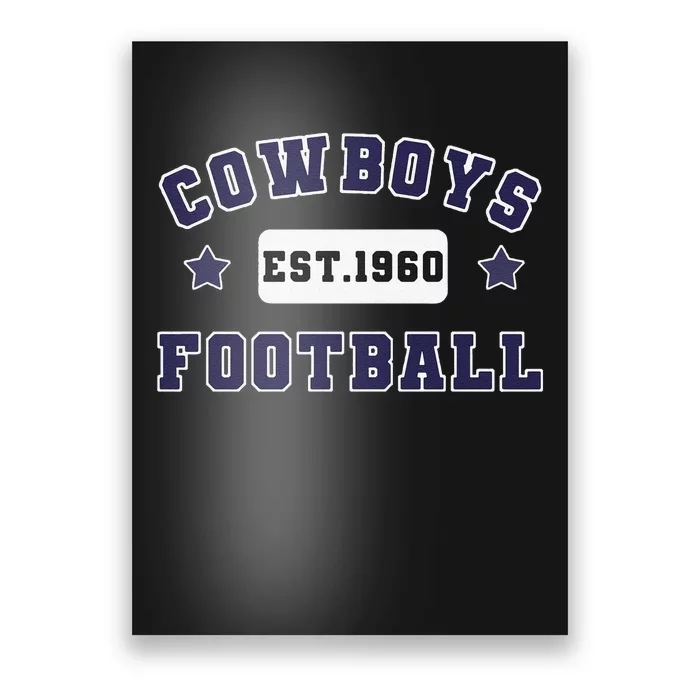 Funny Cowboys Football Est 1960 Poster