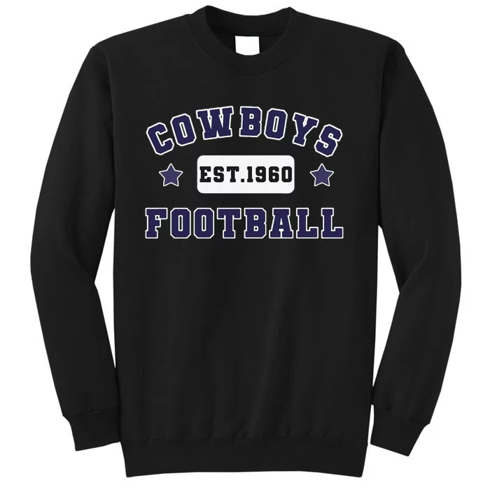 Funny Cowboys Football Est 1960 Tall Sweatshirt