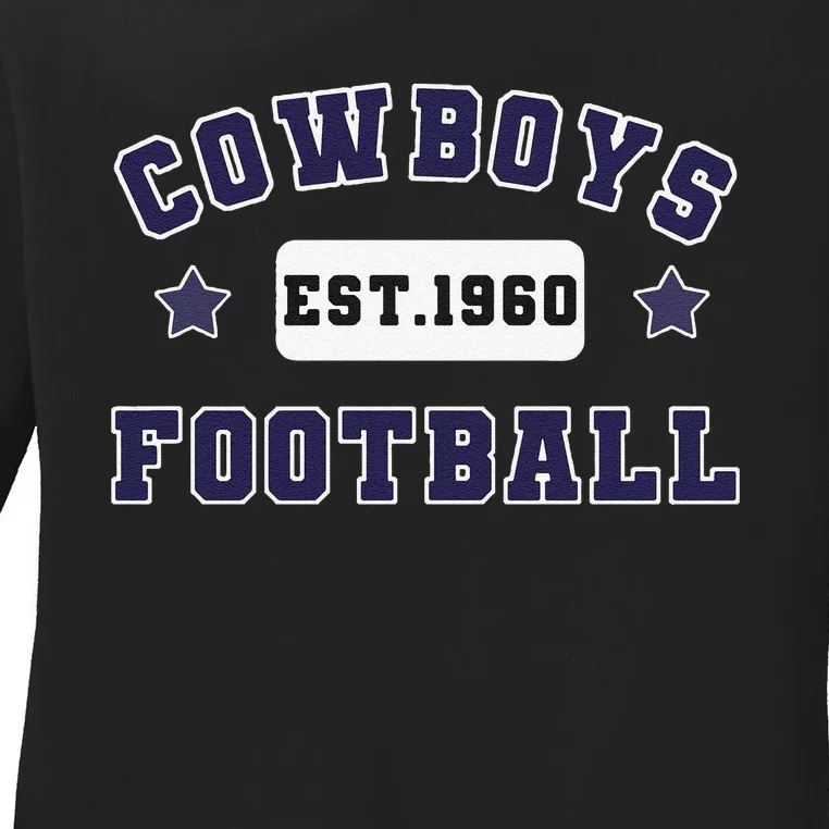 Funny Cowboys Football Est 1960 Ladies Long Sleeve Shirt