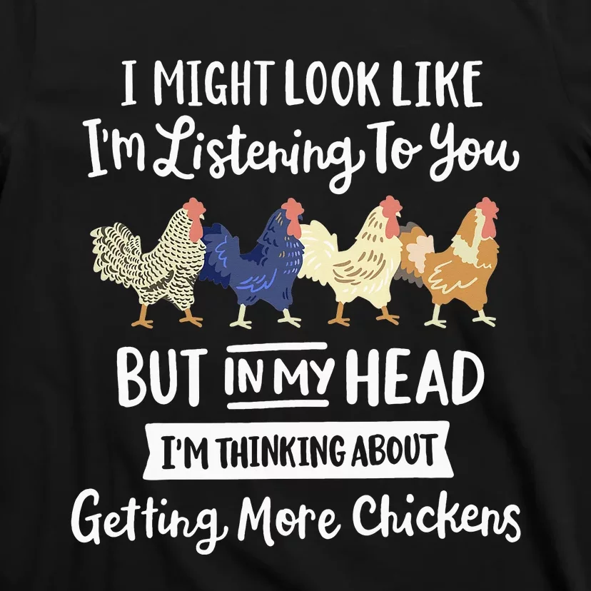 Funny Chicken Farmer Design  Getting A Lot Chickens T-Shirt