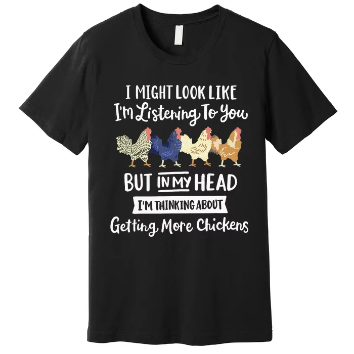 Funny Chicken Farmer Design  Getting A Lot Chickens Premium T-Shirt