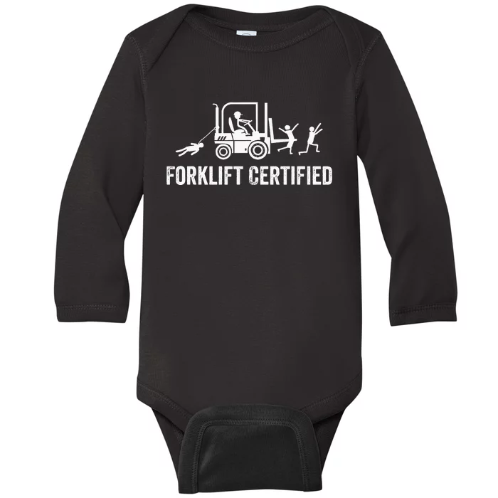 Forklift Certified  Funny Certified Forklift Operator Baby Long Sleeve Bodysuit