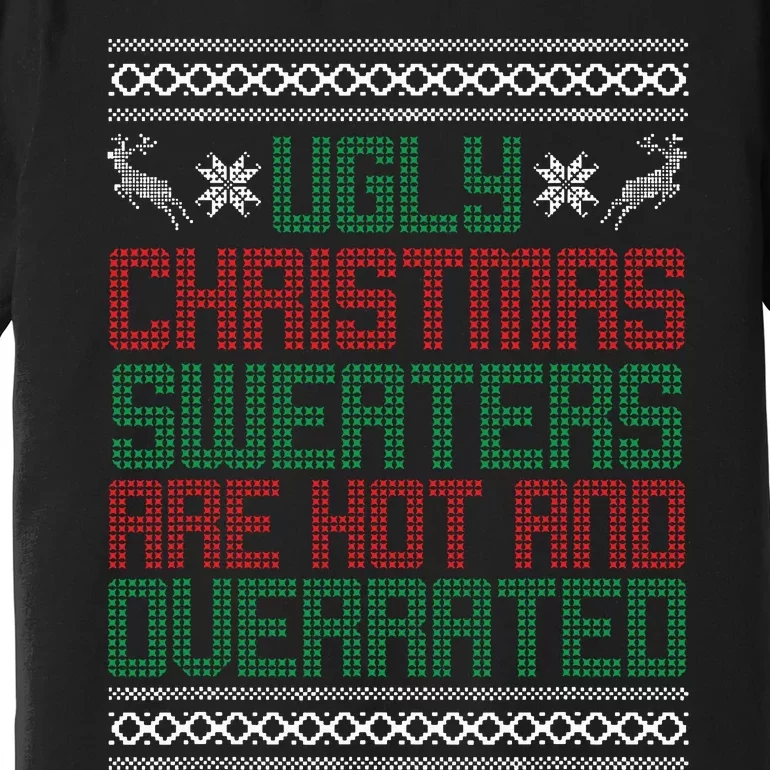 Funny Christmas For Ugly Sweater Party Premium T-Shirt