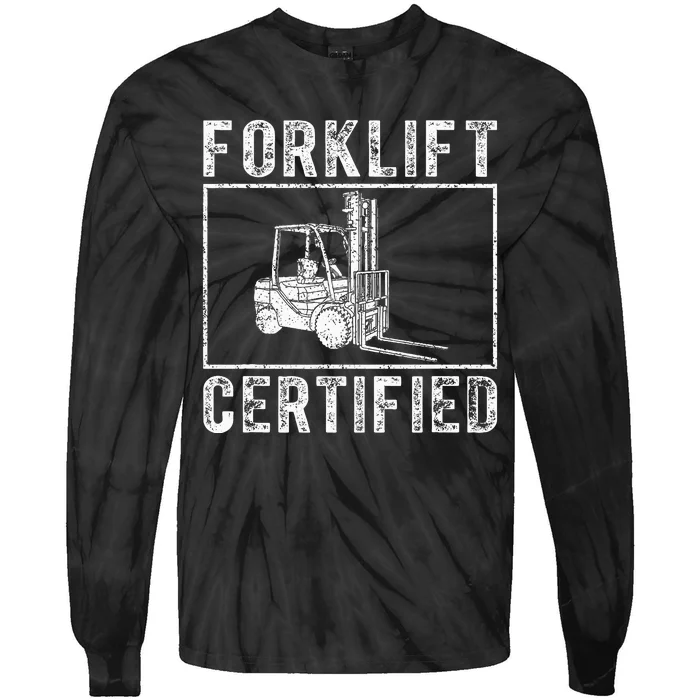 Forklift Certified funny contruction Tie-Dye Long Sleeve Shirt