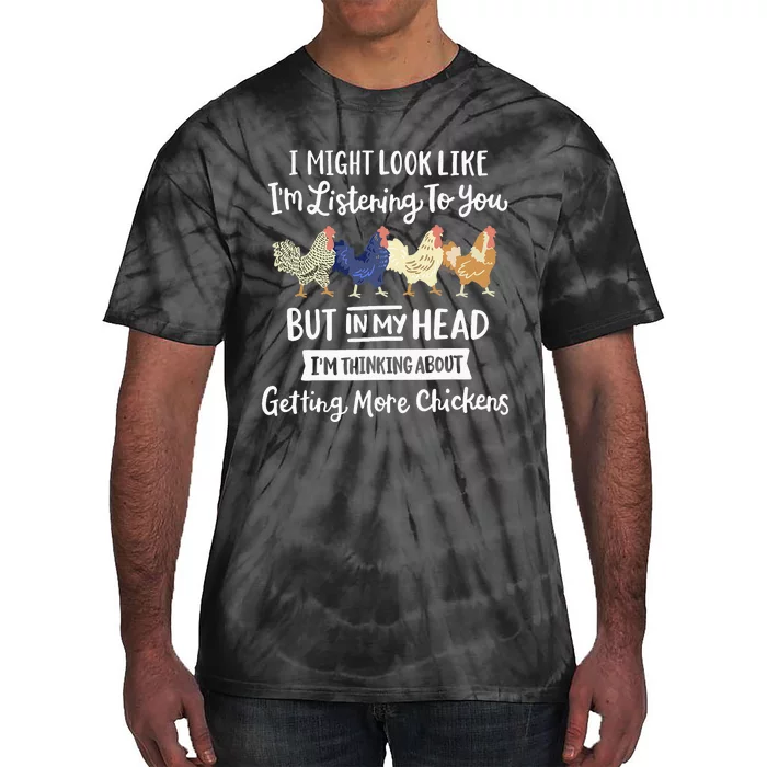 Funny Chicken Farmer Design  Getting A Lot Chickens Tie-Dye T-Shirt